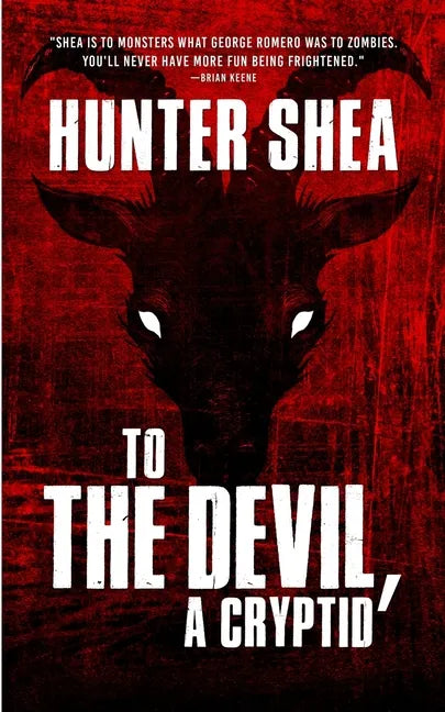 To The Devil, A Cryptid - Paperback
