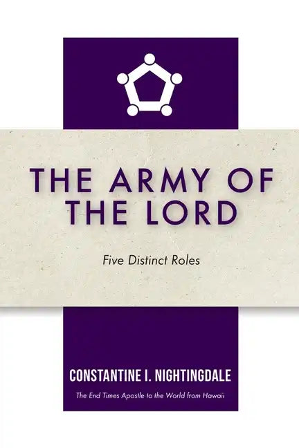 The Army of the Lord: Five Distinct Roles - Paperback