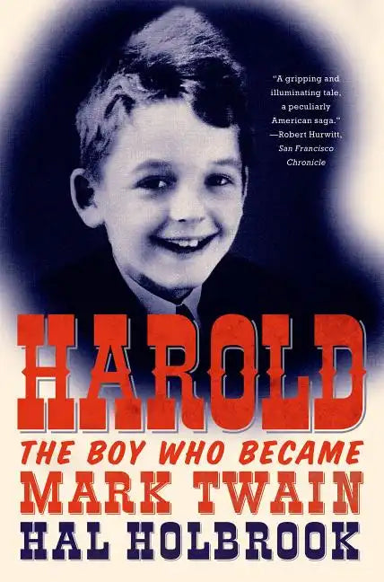 Harold: The Boy Who Became Mark Twain - Paperback