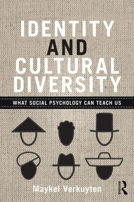 Identity and Cultural Diversity: What Social Psychology Can Teach Us - Paperback