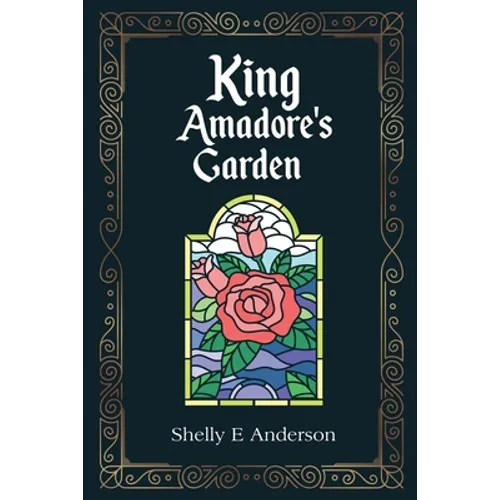 King Amadore's Garden - Paperback