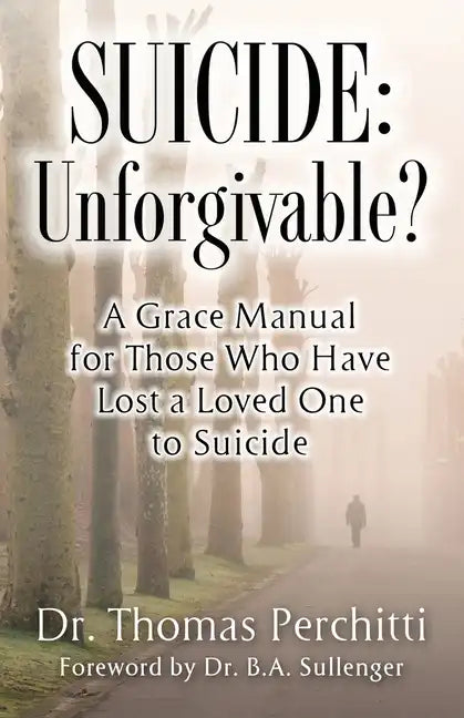 Suicide: Unforgivable? - Paperback