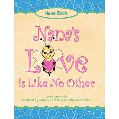 Nana's Love Is Like No Other - Hardcover