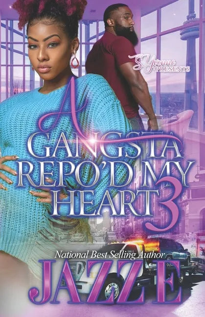A Gangsta Repo'd My Heart 3 - Paperback