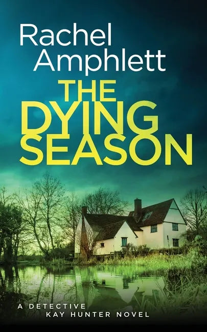 The Dying Season: A gripping crime thriller - Paperback