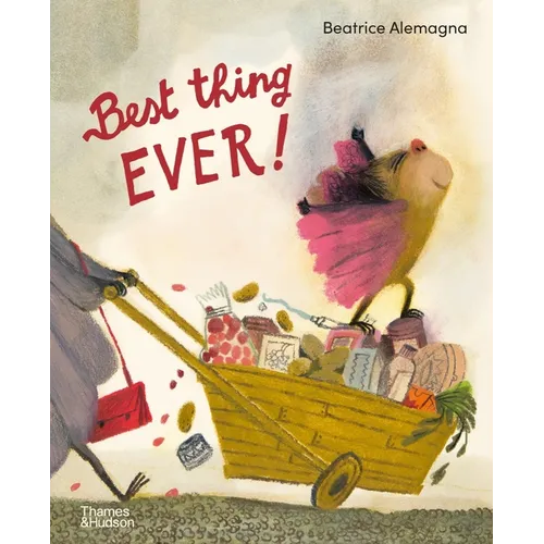Best Thing Ever! - Hardcover