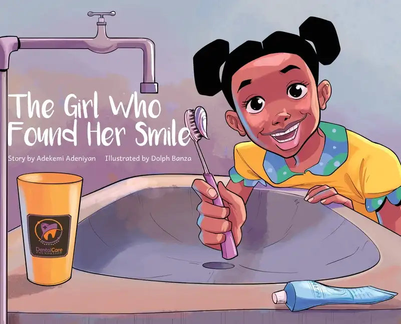 The Girl Who Found Her Smile - Hardcover