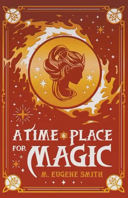 A Time and Place for Magic - Paperback