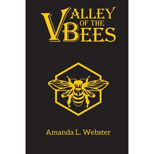 Valley of the Bees: Omnibus - Paperback