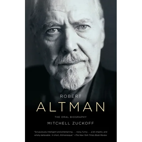 Robert Altman: The Oral Biography - Paperback