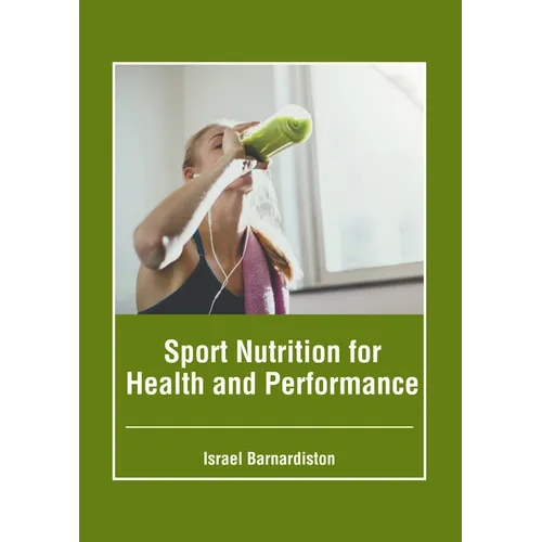 Sport Nutrition for Health and Performance - Hardcover