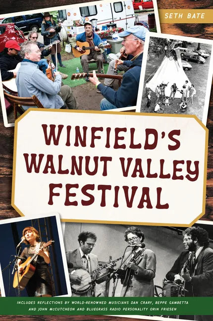 Winfield's Walnut Valley Festival - Paperback