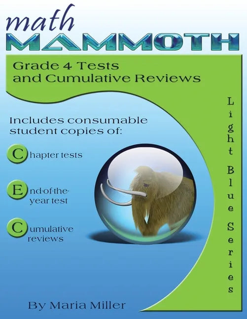 Math Mammoth Grade 4 Tests and Cumulative Reviews - Paperback