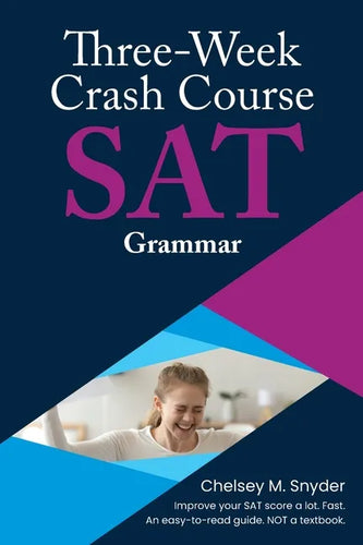 Three Week SAT Crash Course - Grammar - Paperback