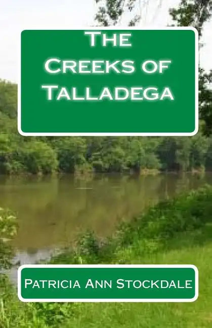 The Creeks of Talladega: Indian Leaders and Battles - Paperback
