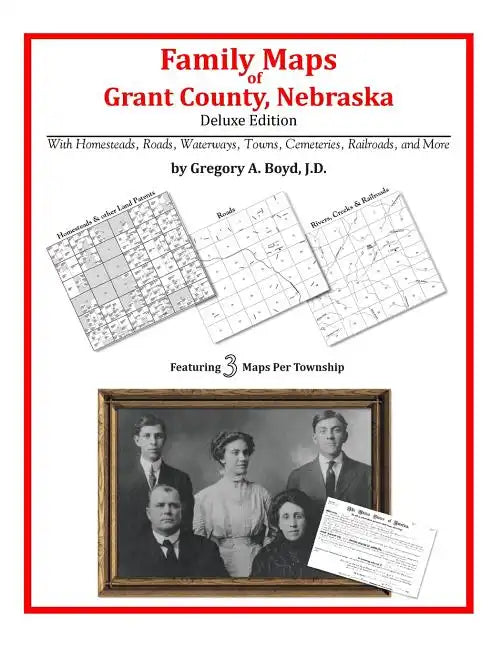 Family Maps of Grant County, Nebraska - Paperback