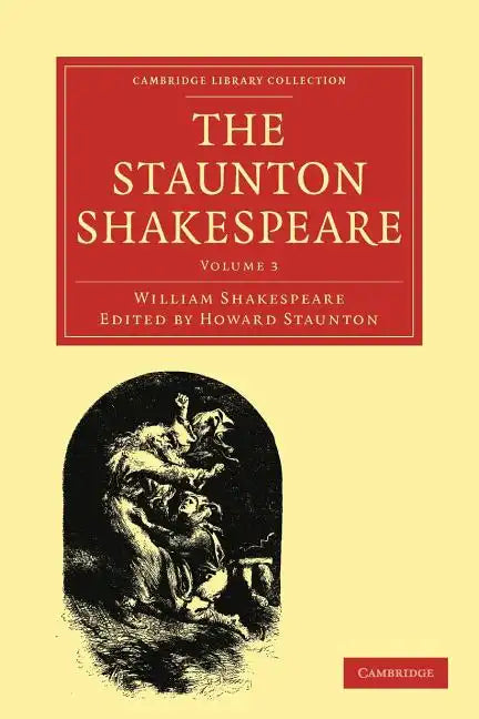 The Staunton Shakespeare: Volume 3 - Paperback