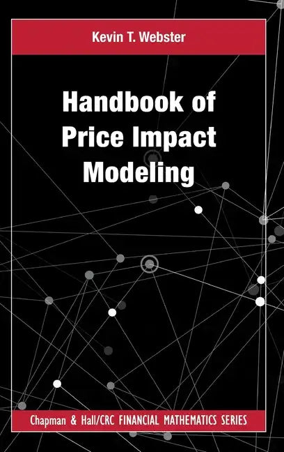 Handbook of Price Impact Modeling - Hardcover