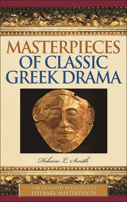 Masterpieces of Classic Greek Drama - Hardcover