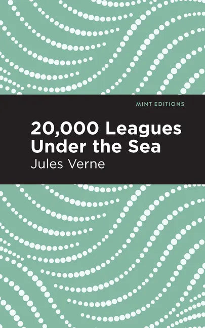 Twenty Thousand Leagues Under the Sea - Hardcover