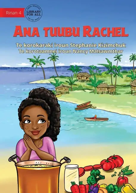 Rachel's Special Soup - Ana tuubu Rachel (Te Kiribati) - Paperback