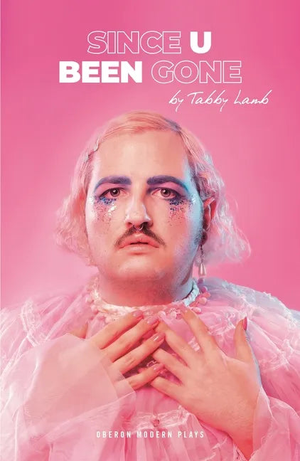 Since U Been Gone - Paperback