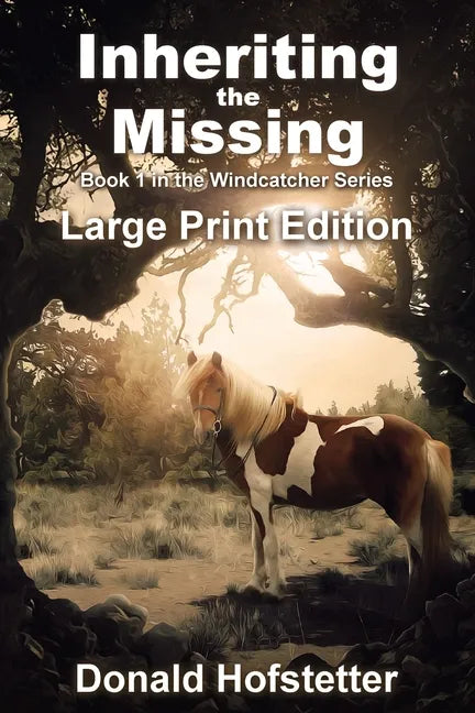 Inheriting the Missing - Large Print - Paperback