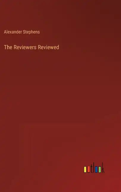 The Reviewers Reviewed - Hardcover