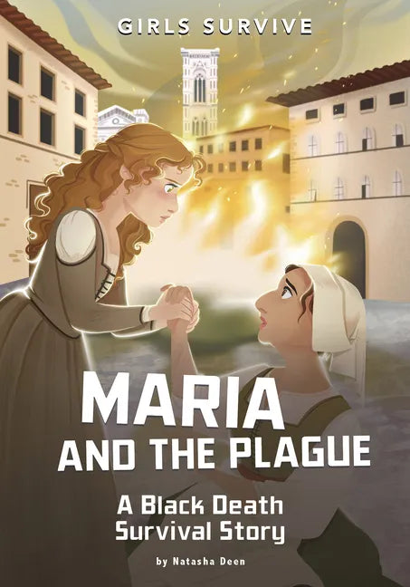 Maria and the Plague: A Black Death Survival Story - Paperback