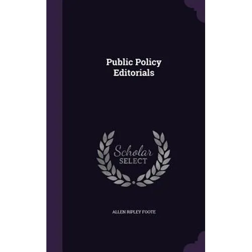Public Policy Editorials - Hardcover