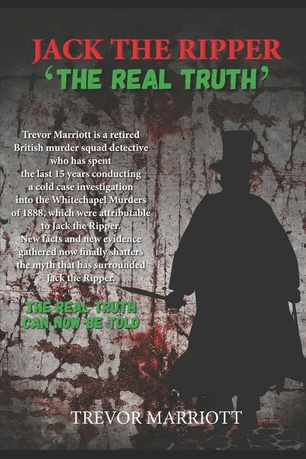 Jack the Ripper-The Real Truth - Paperback