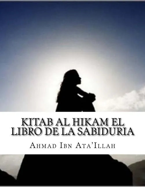 Kitab al Hikam El libro de la sabiduria - Paperback