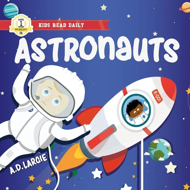 Astronaut Book For Kids: I Can Read Books Level 1 - Paperback