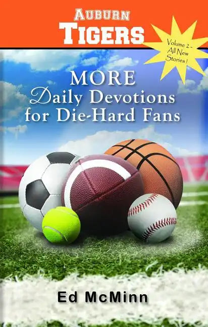 Daily Devotions for Die-Hard Fans: More Auburn Tigers - Paperback