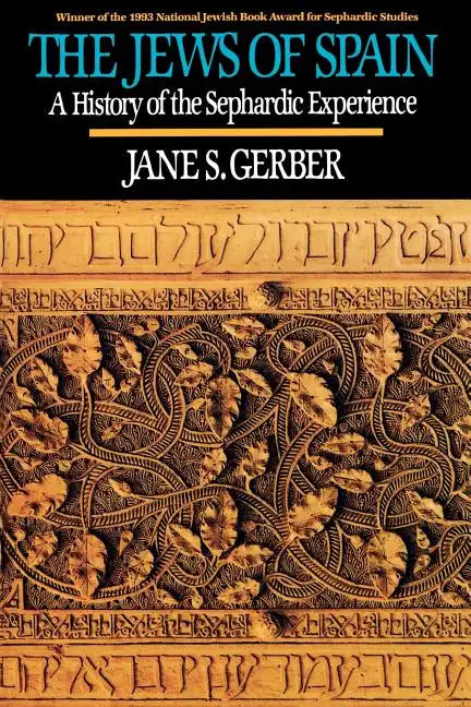 Jews of Spain: A History of the Sephardic Experience - Paperback