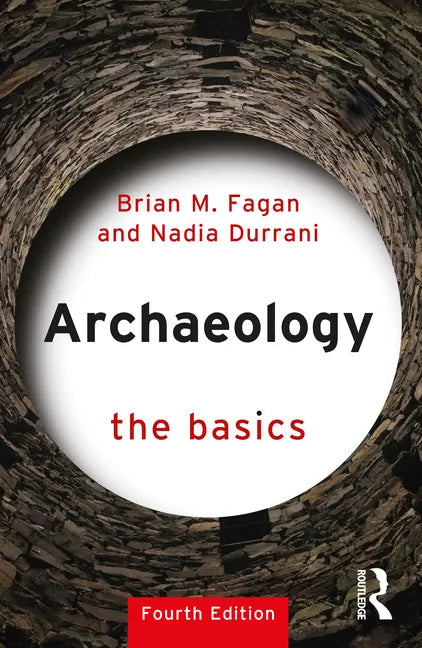 Archaeology: The Basics - Paperback