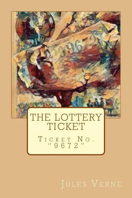 The Lottery Ticket: Ticket No. 