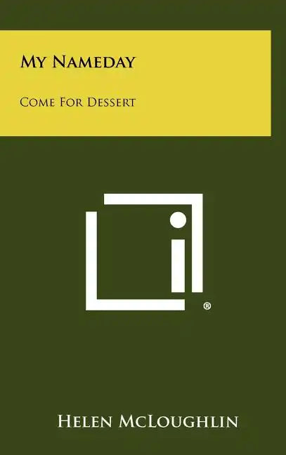 My Nameday: Come For Dessert - Hardcover