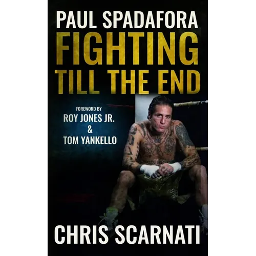 Paul Spadafora: Fighting Till the End - Paperback