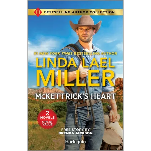 McKettrick's Heart & the Marriage He Demands: Two Western Romance Novels - Mass Market Paperbound