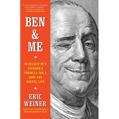 Ben & Me: In Search of a Founder's Formula for a Long and Useful Life - Paperback