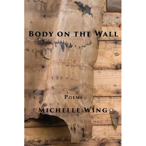 Body on the Wall
