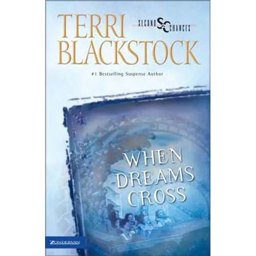 When Dreams Cross: An Exciting Story of Danger, Romance, and Faith-In-Action - Paperback