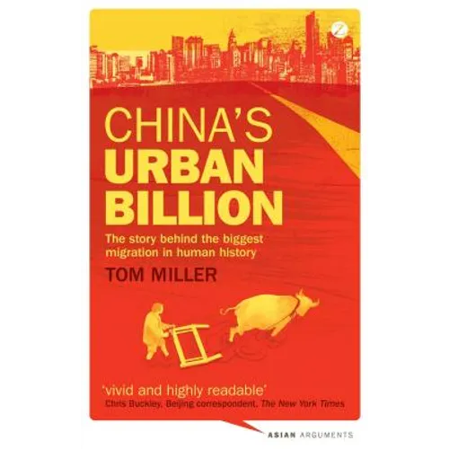 China's Urban Billion: The Story Behind the Biggest Migration in Human History - Hardcover
