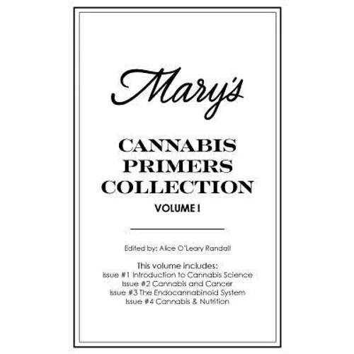Mary's Cannabis Primers Collection Vol. I: Issues #1-4 - Paperback