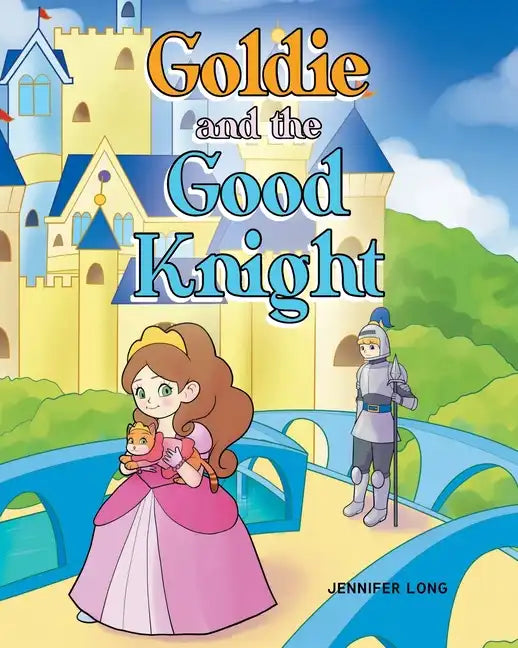 Goldie and the Good Knight - Paperback