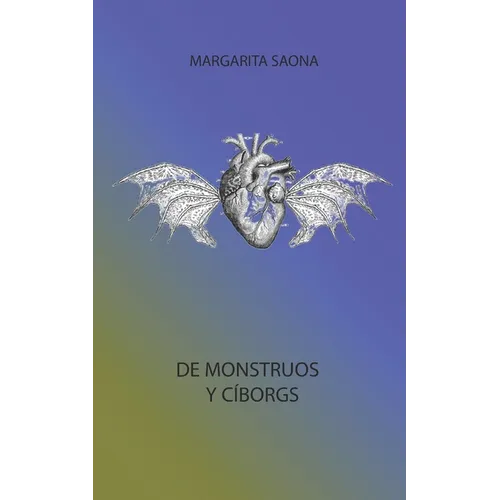de Monstruos Y Cíborgs - Paperback