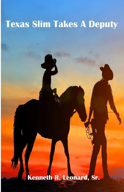 Texas Slim Takes A Deputy - Paperback