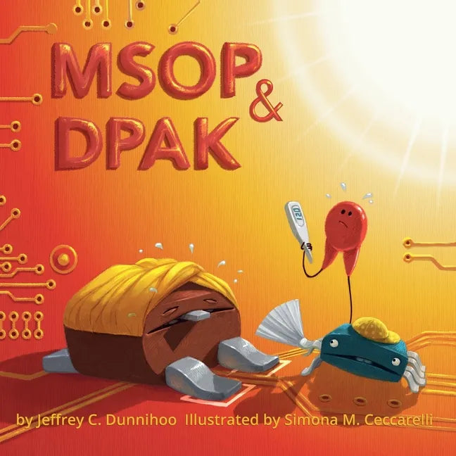MSOP and DPAK: One Hot Day - Paperback