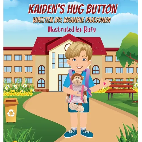Kaiden's Hug Button - Hardcover